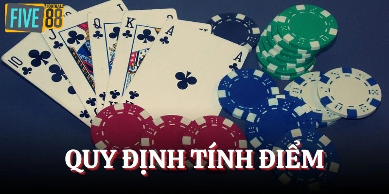 Quy định về tính điểm khi chơi Liêng