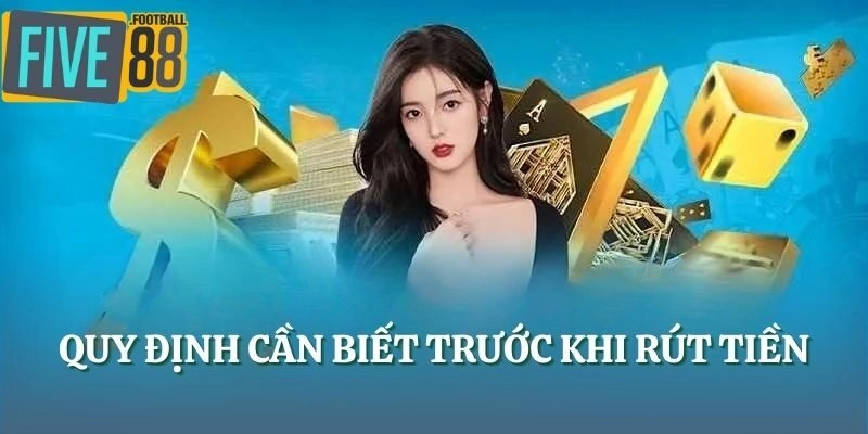 Chính sách dành riêng cho thao tác rút tiền